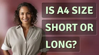 Is A4 size short or long