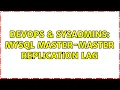 DevOps SysAdmins MySQL Master-Master Replication Lag 3 Solutions
