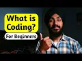 What is Coding - For Beginners