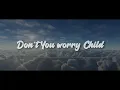 Swedish House Mafia - Don't You Worry Child (feat. John Martin) 1 HOUR