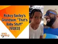 Rickey Smiley s Grandson That s Baby Stuff
