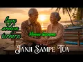 Lagu Lagu ambon  Nostalgia JANJI SAMPE TUA  #laguromantis #fyp 