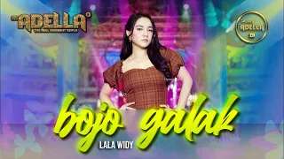 Download BOJO GALAK - Lala Widy - OM ADELLA MP3