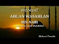 Lagu Sholawat Nabi Ahlan Wasahlan Bin Nabi ]] Cover Marawis antal muhibbin#sholawatnabi