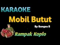 Download Lagu MOBIL BUTUT - Bungsu Bandung - KARAOKE HD VERSI KOPLO RAMPAK