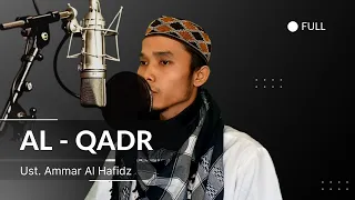Download Murottal Surah Al Qadr Merdu dan Maknanya (Arab, Latin \u0026 Terjemahan) MP3