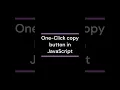 One-Click copy button in JavaScript