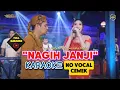 Download Lagu Nagih janji ADELLA KARAOKE NO VOCAL CEWEK Difarina Indra ADELLA Ft Fendik ADELLA