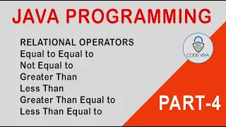 Operators in Java Relational Operators Equal to Not equal to Less Than Greater Than
