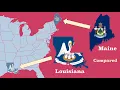 Louisiana and Maine Compared