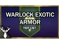 Warlock Exotic Armor Tier List Best Exotic Armor