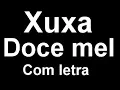 Download Lagu Xuxa - Doce Mel (Com letra)