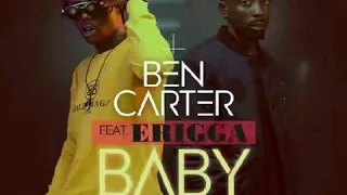 bencarter baby ft erigga