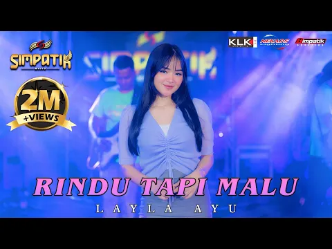 Download MP3 RINDU TAPI MALU - LAILA AYU KDI - (OFFICIAL LIVE MUSIC) SIMPATIK MUSIC