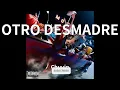 Chuyin - OTRO DESMADRE (audio)