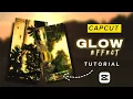 Capcut Glow Effect Tutorial Capcut Editing - Tutorial