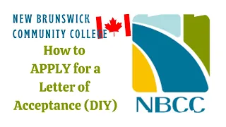 New Brunswick Community College How I applied for my Letter of Acceptance DIY Complete Guide