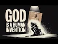 Download Lagu God Is A Human Invention!