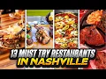 Nashville Food The 13 Best Restaurants You Can t Miss Best Nashville Restaurants Downtown