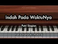 Download Lagu Indah Pada WaktuNya - Putri Siagian | Piano Karaoke Rohani