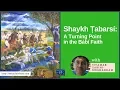 Download Lagu Shaykh Ṭabarsí  A Turning Point in the Bábí Faith