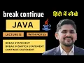 break and continue statements in Java Hindi with examples Java Tutorial Amit Thinks