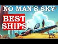No Mans Sky How To Get The Best Ships NMS S Class Ship Guide