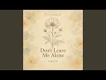 Don’t Leave Me Alone (Female English Ver.)