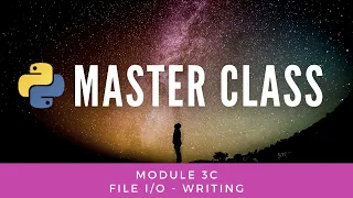 File IO - Writing Python Master Class 3c