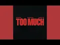 The Kid LAROI, Jung Kook, Central Cee - TOO MUCH audio