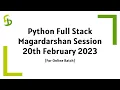 Python Full Stack 20th February 2023 Magardarshan Session Online batch FirstBit Solutions