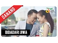 Download Lagu Danang - Bidadari Jiwa | Official Music Video