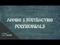 Adding and Subtracting Polynomials