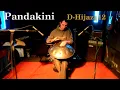 Lagu Pandakini - D Hijaz 12