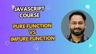 Pure vs Impure Functions in JavaScript - Explained with Examples