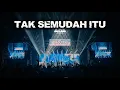 Lagu ADABand - TAK SEMUDAH ITU LIVE AT GJLS