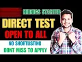 Finally Direct Test Hiring Open to All 2027 2026 2025 Batch Hiring Fresher Drive Off Ca