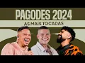 Download Lagu Pagodes 2024 | Só As Mais Tocadas