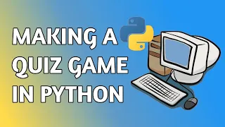 How to Create a Quiz Game in Python Using JSON Step-by-Step Tutorial