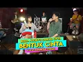 Lagu BENTUK CINTA - ECLAT (Cover by BRISIA JODIE Ft. SAMUEL CIPTA at Superstar Stream)
