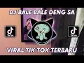 DJ BALE BALE DENG SA X SULAMA DEKAT HAPPY TEAM TERBARU 2024