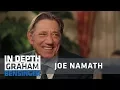 Joe Namath Johnny Carson was a mean drunk