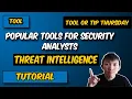 Cybersecurity Tools for Security Analysts - Threat Intelligence
