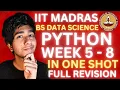 Python Explained in ONE SHOT Week 5 - 8 Full Revision Important Concepts for OPPE End Term IITM