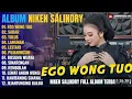 Lagu Album Niken Salindry || EGO WONG TUO - SABAR - TULUS - Lagu Campursari Full Album Terbaru 2025