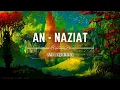 Download Lagu Beautiful Quran Recitation   Surah An Naziat   Reciter Omar Hisham Al Arabi