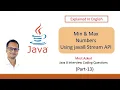 Max and Min numbers using stream