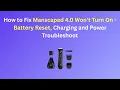 How to Fix Manscaped 4 0 Won t Turn On - Battery Reset Charging and Power Troubleshoot