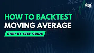 Mastering Moving Average Backtesting A Step-by-Step Guide for Trading Analysis