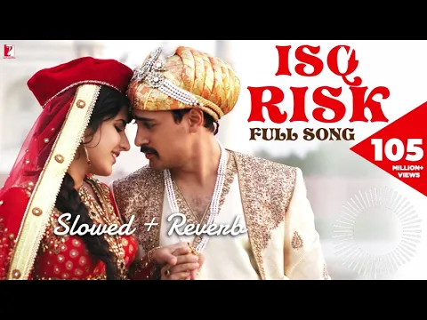Download MP3 Isq Risk | Full Song | Mere Brother Ki Dulhan | Katrina Kaif, Imran Khan | Rahat Fateh Ali Khan